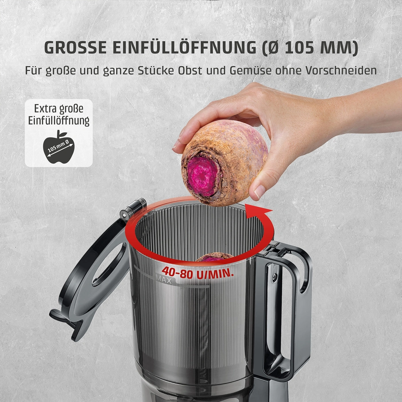 Große Einfüllöffnung für Obst und Gemüse ohne Vorschneiden.