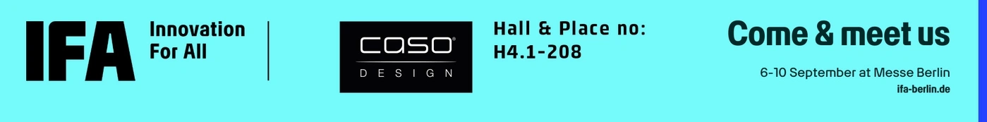 IFA-Veranstaltung: Innovation für alle, Treffen Sie uns in Halle H4.1-208 vom 6. bis 10. September.