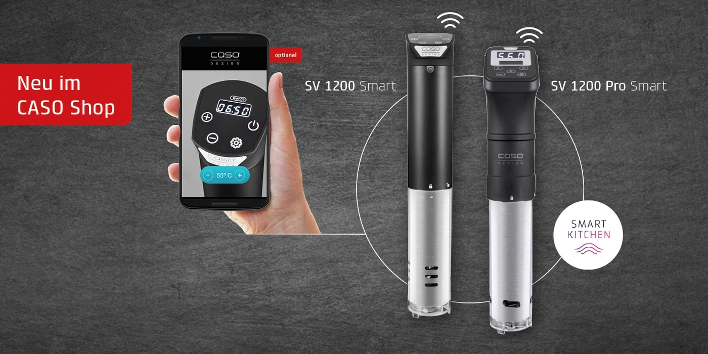 CASO Shop: SV 1200 Smart and Pro Smart, optionally with app control.