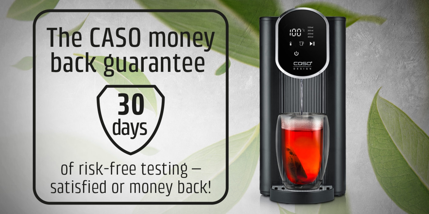 The CASO money-back guarantee for turbo hot water dispensers - 