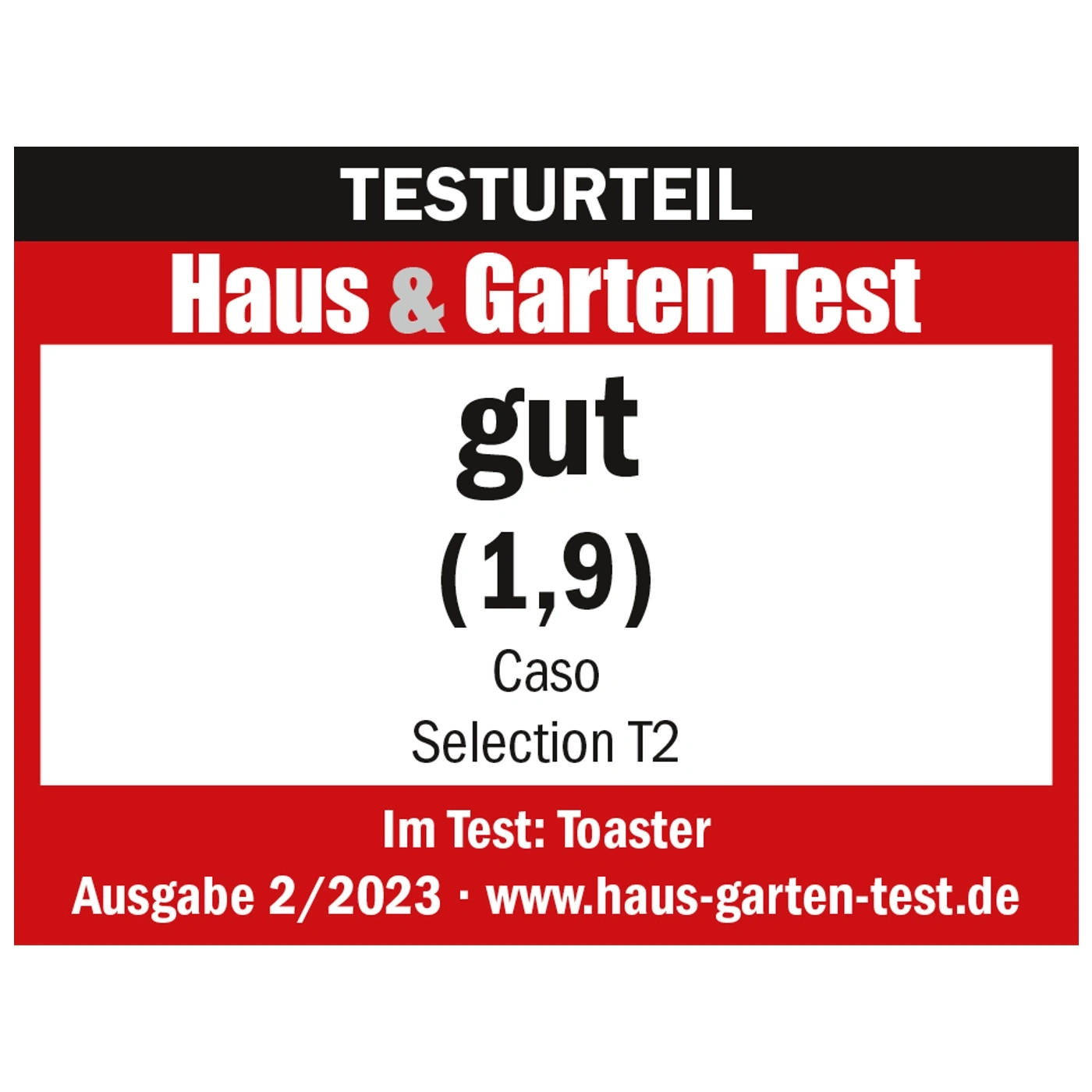 Testurteil Haus & Garten Test gut (1,9) Caso Selection T2 Toaster Ausgabe 2/2023