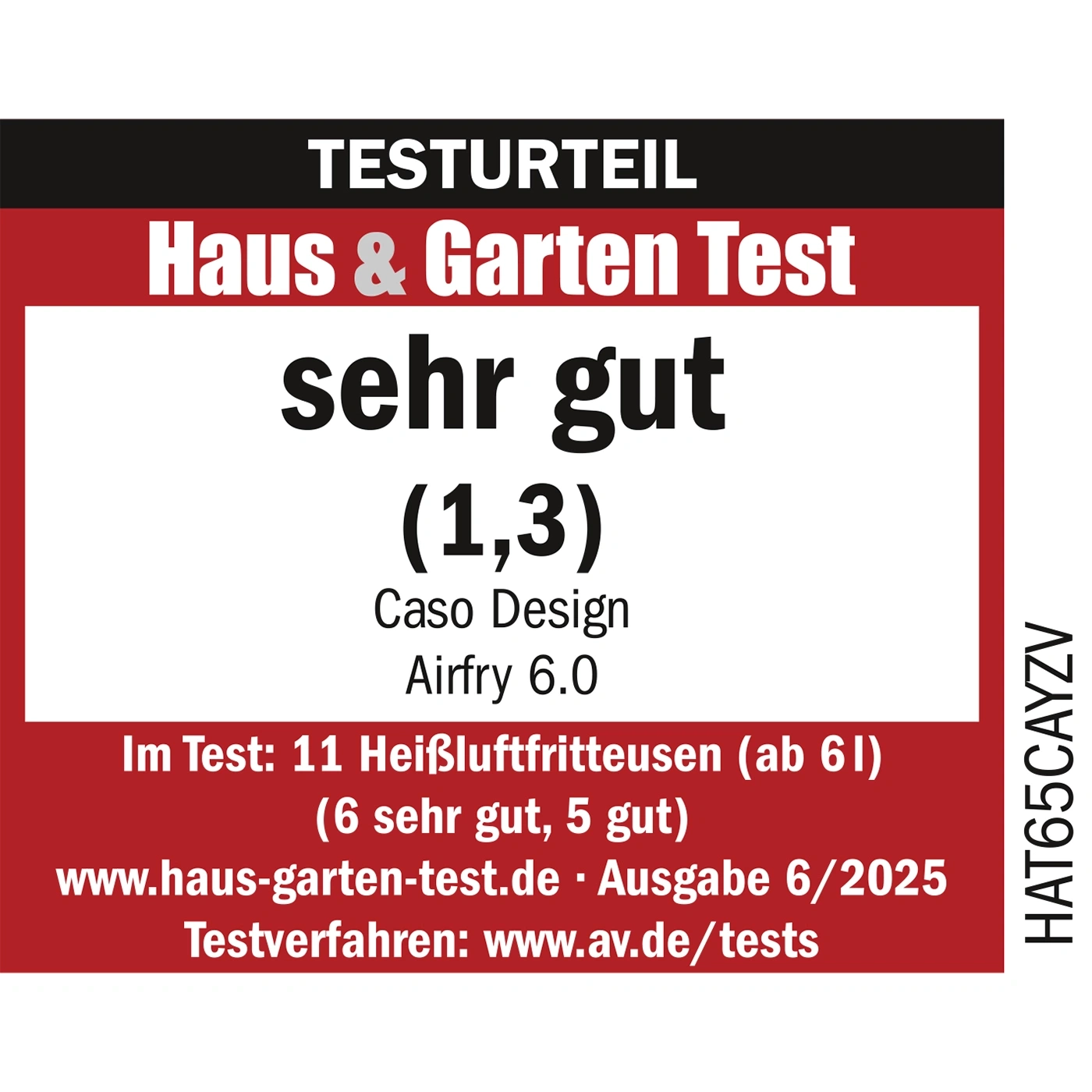 Testurteil Haus & Garten Test: Sehr gut (1,3) für Caso Design Airfry 6.0