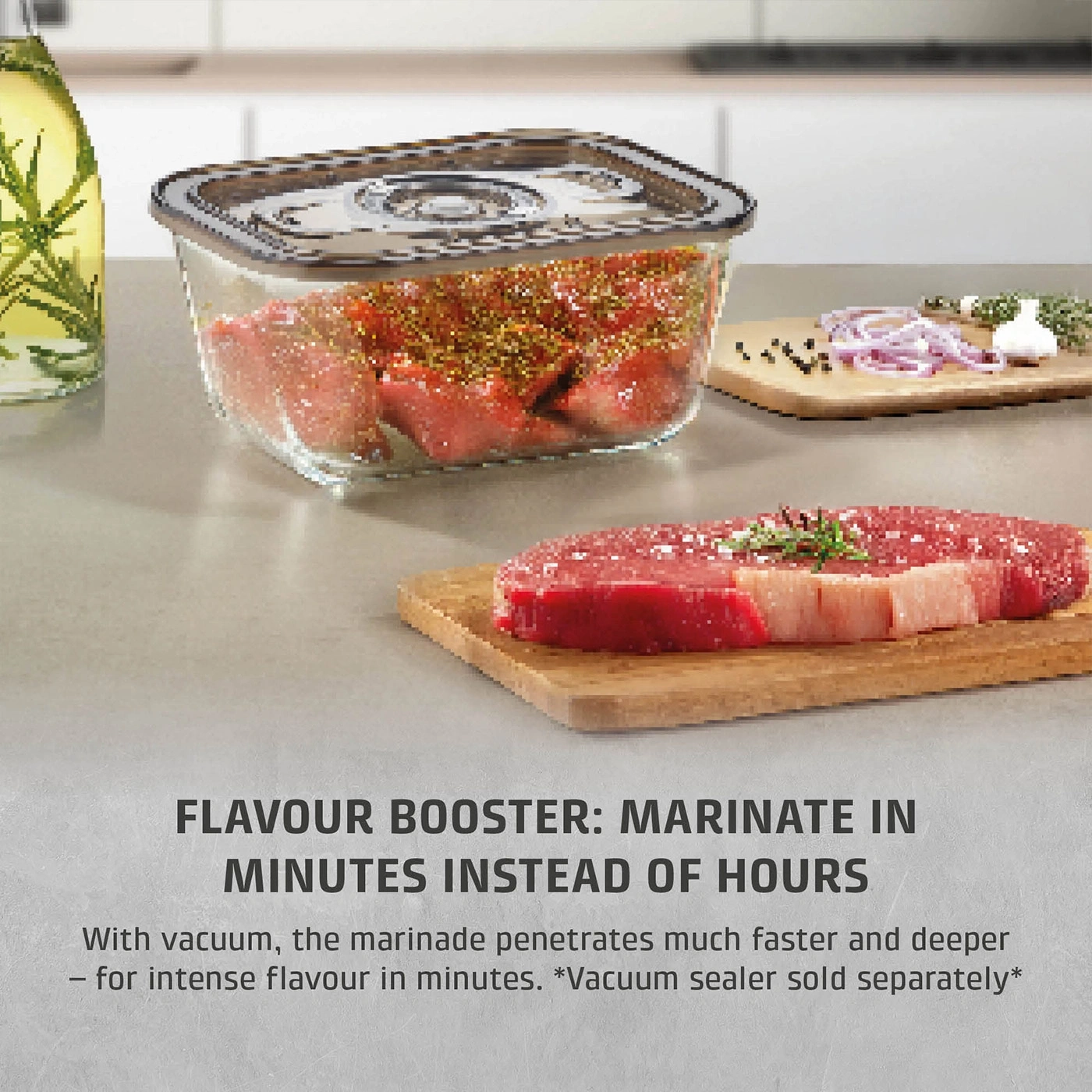 Meat is marinated in a vacuum container to intensify flavors.