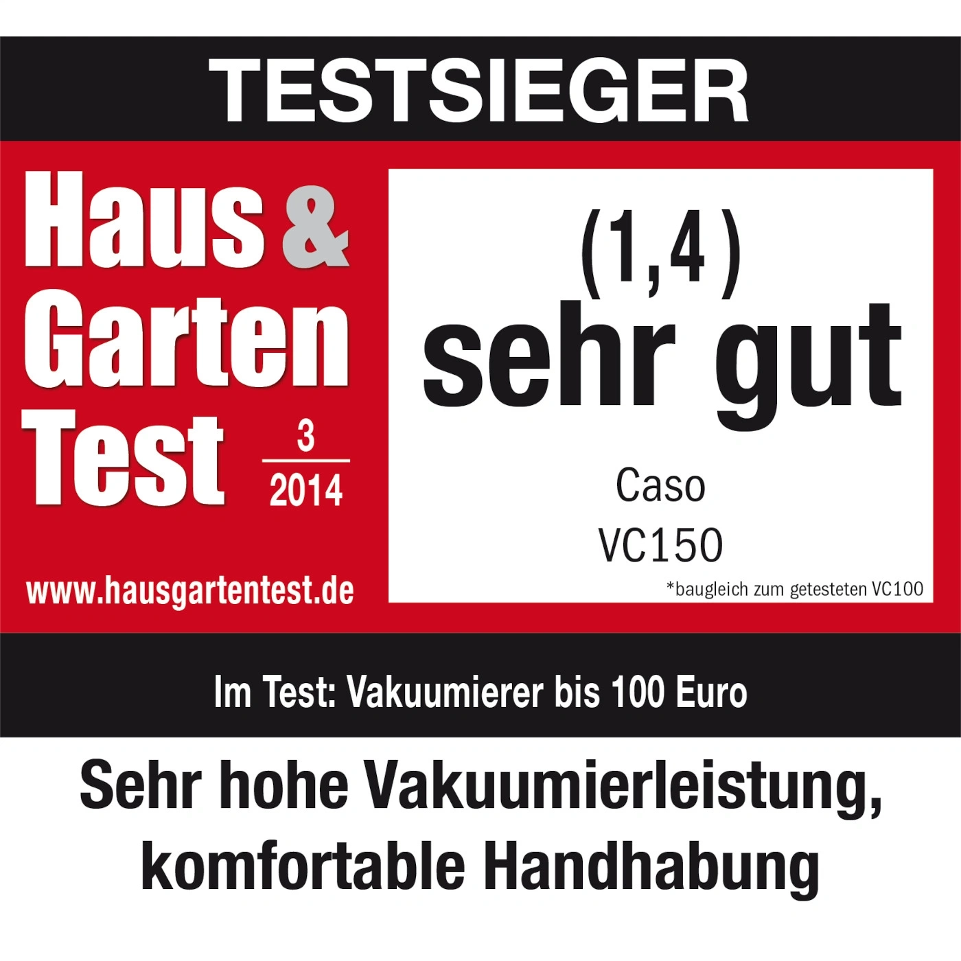 Testsieger Haus & Garten Test, sehr gut, Vakuumierer bis 100 Euro, Caso VC150