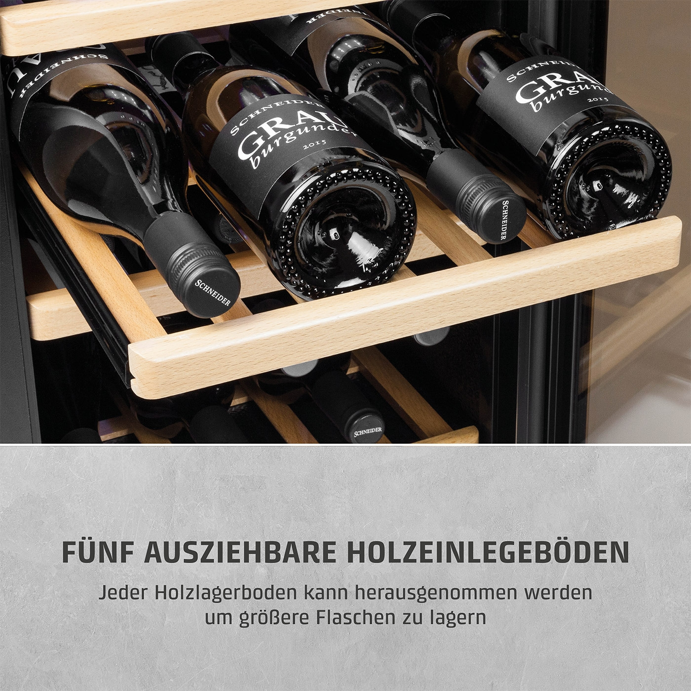 Weinkühlschrank mit Holzregalen und Weinflaschen. Text: Fünf ausziehbare Holzeinlegeböden.