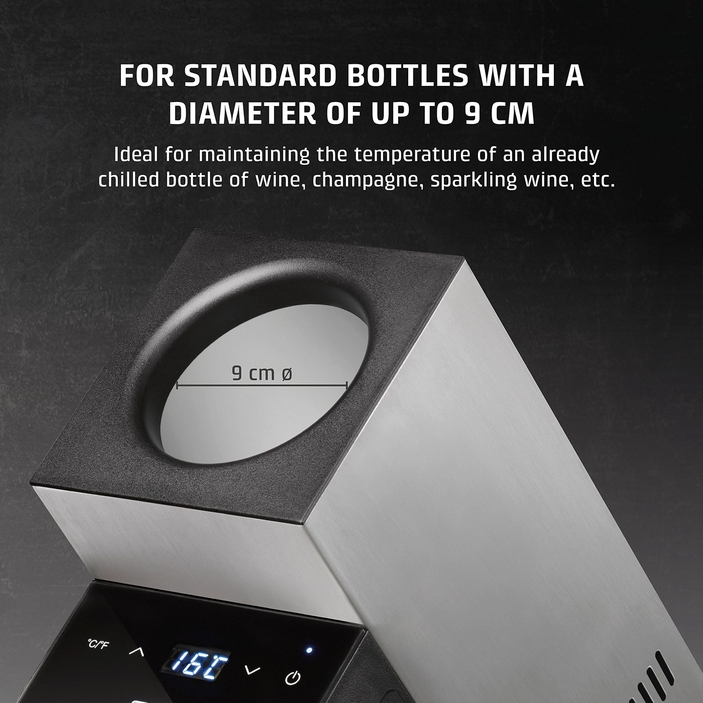 Wine cooler with 9 cm diameter, ideal for wine, champagne and sparkling wine.
