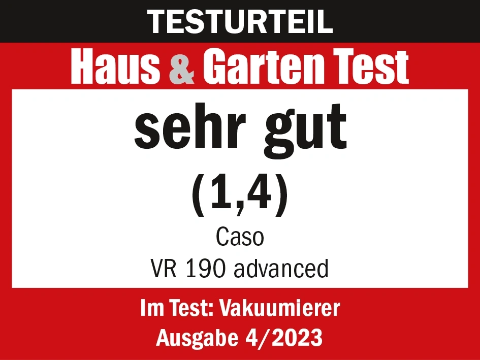 Testurteil Haus & Garten Test sehr gut (1,4) Caso VR 190 advanced Ausgabe 4/2023