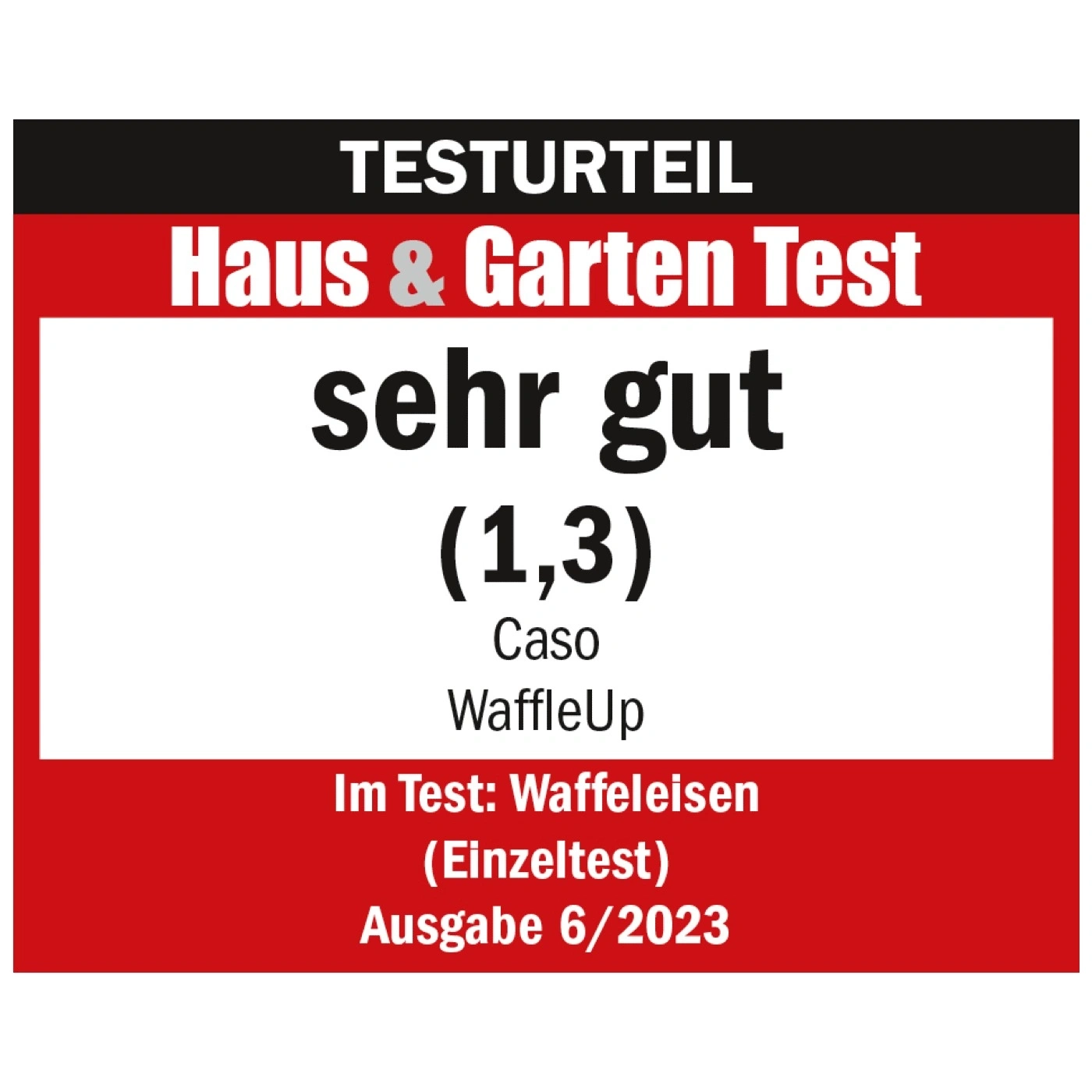 Testurteil Haus & Garten Test: sehr gut (1,3) für Caso WaffleUp, Ausgabe 6/2023