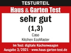 Testurteil Haus & Garten Test: sehr gut (1,3) für Caso Kitchen EcoMaster, Ausgabe 3/2021.