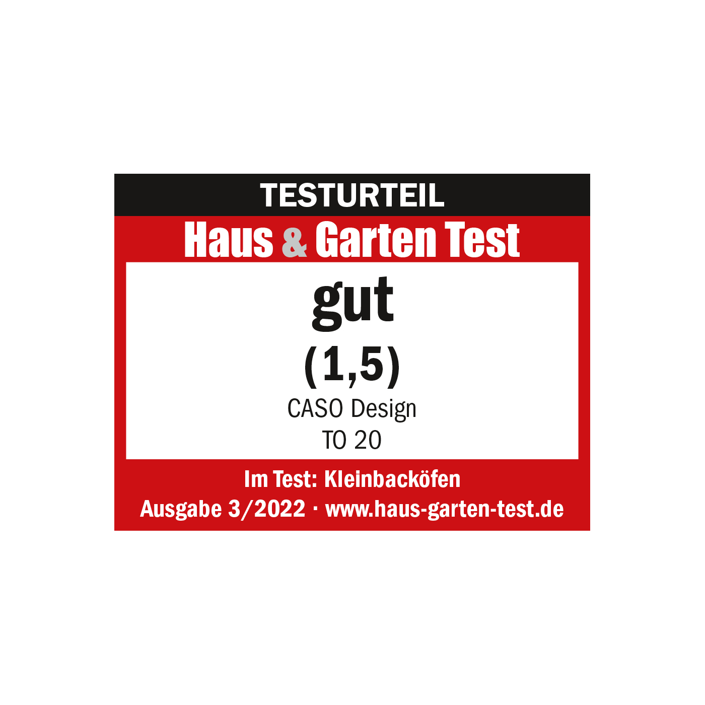 Testurteil Haus & Garten Test gut (1,5) CASO Design TO 20 Kleinbacköfen Ausgabe 3/2022