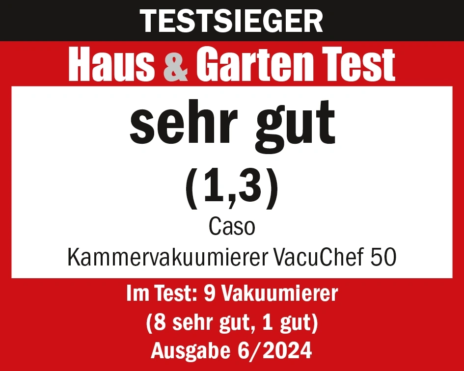 Test Haus & Garten: very good (1.3) for Caso VacuChef 50, issue 6/2024