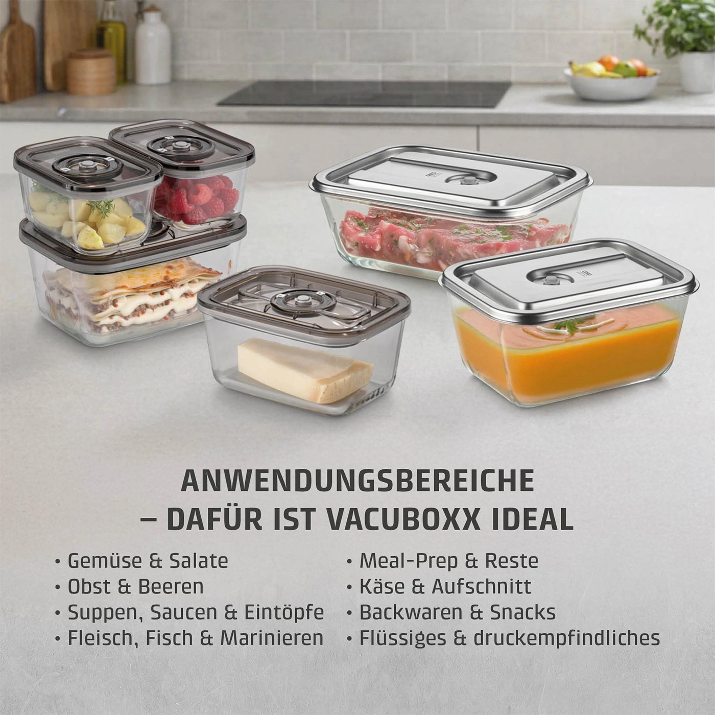 Vakuumierbehälter für verschiedene Lebensmittel wie Obst, Gemüse, Fleisch und Suppen.