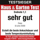 Testsieger Haus & Garten Test, Endnote 1,1, sehr gut, Caso S-Line 2100, beste Ankochdauer und Temperatureinhaltung