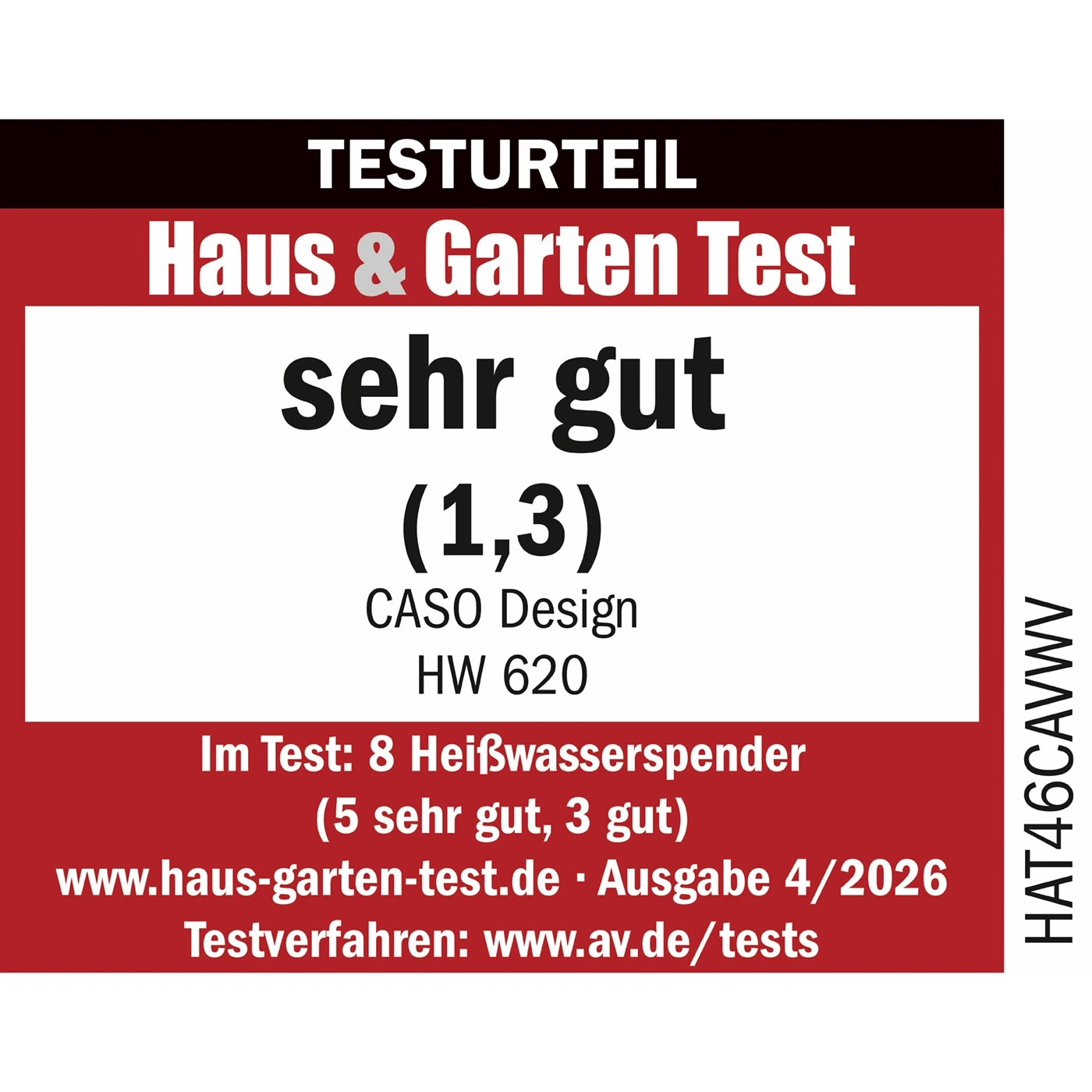 Siegel: Haus & Garten Test sehr gut mit Note (1,3) für CASO Design HW 620