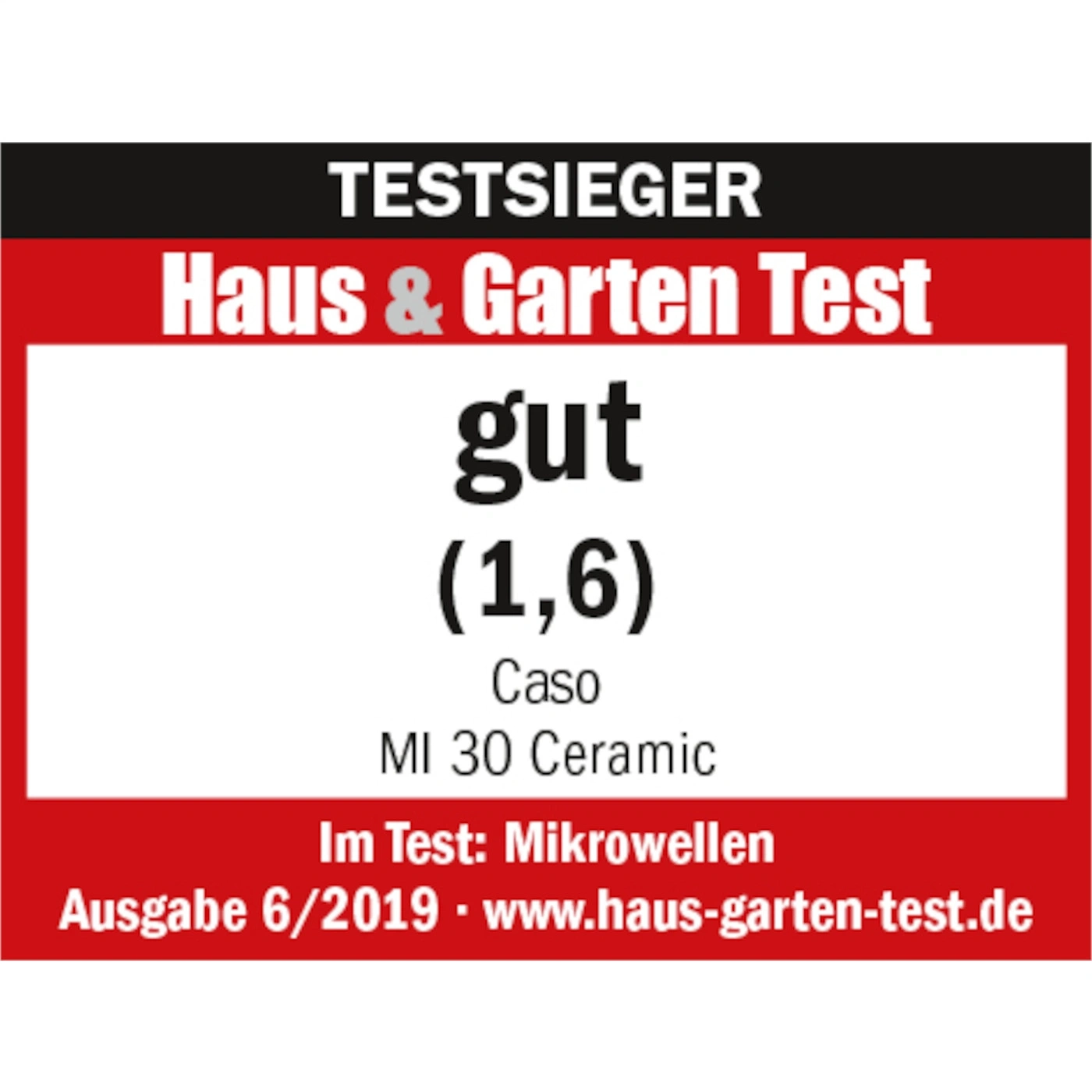 Testauszeichnung für Mikrowelle Caso MI 30 Ceramic, Note gut (1,6) von Haus & Garten Test