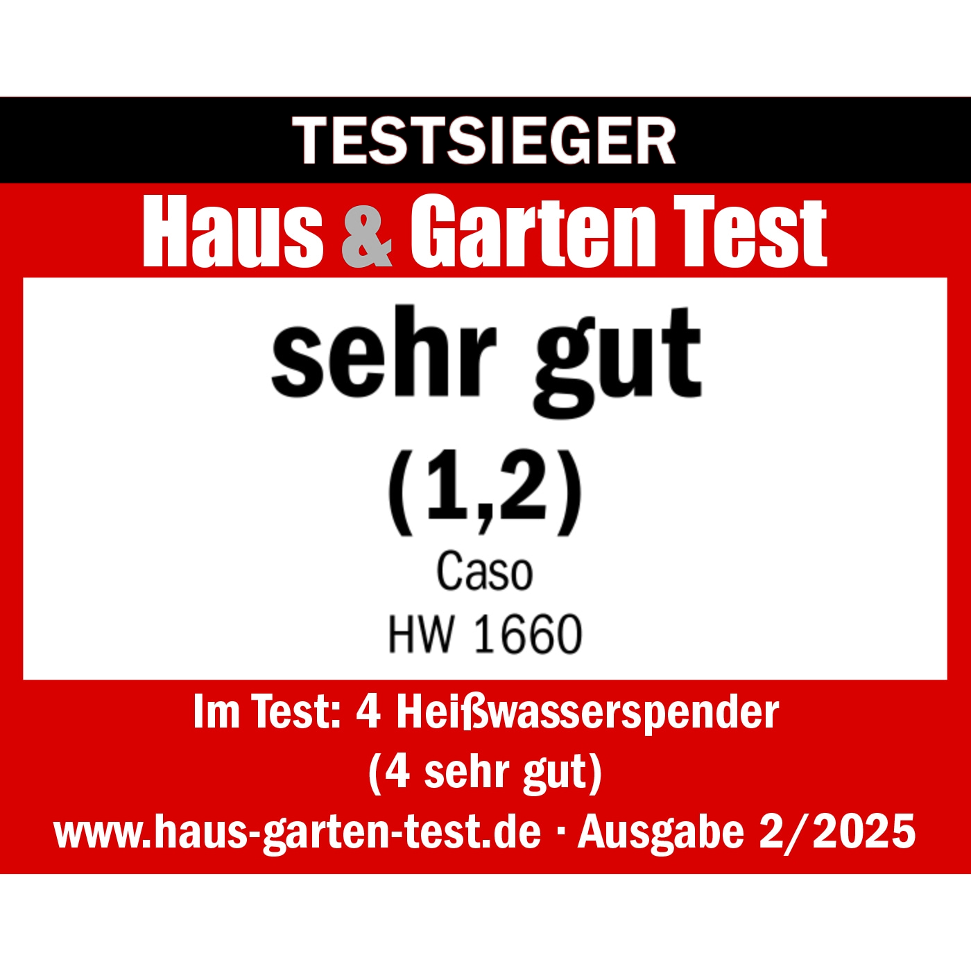 Testauszeichnung für Heißwasserspender mit Bewertung 'sehr gut' von Haus & Garten Test.