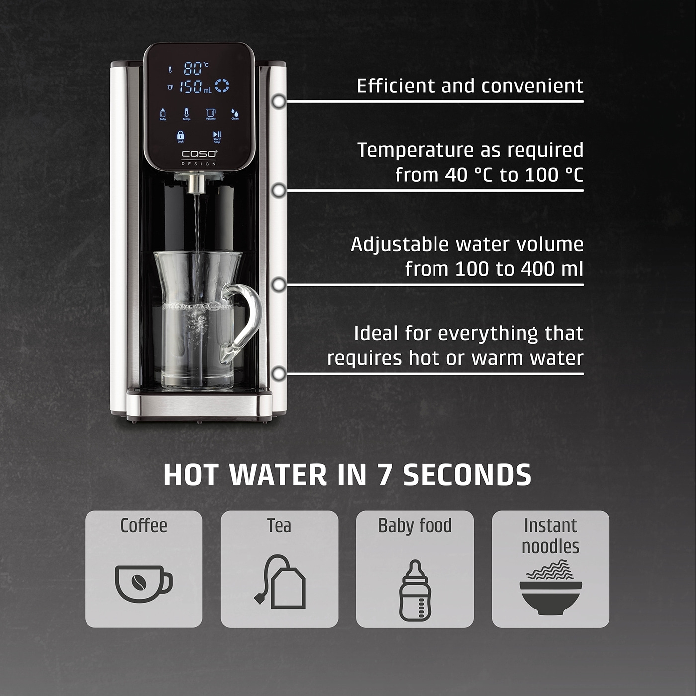 Hot water dispenser with temperature and water volume control for coffee, tea, baby food and instant noodles.