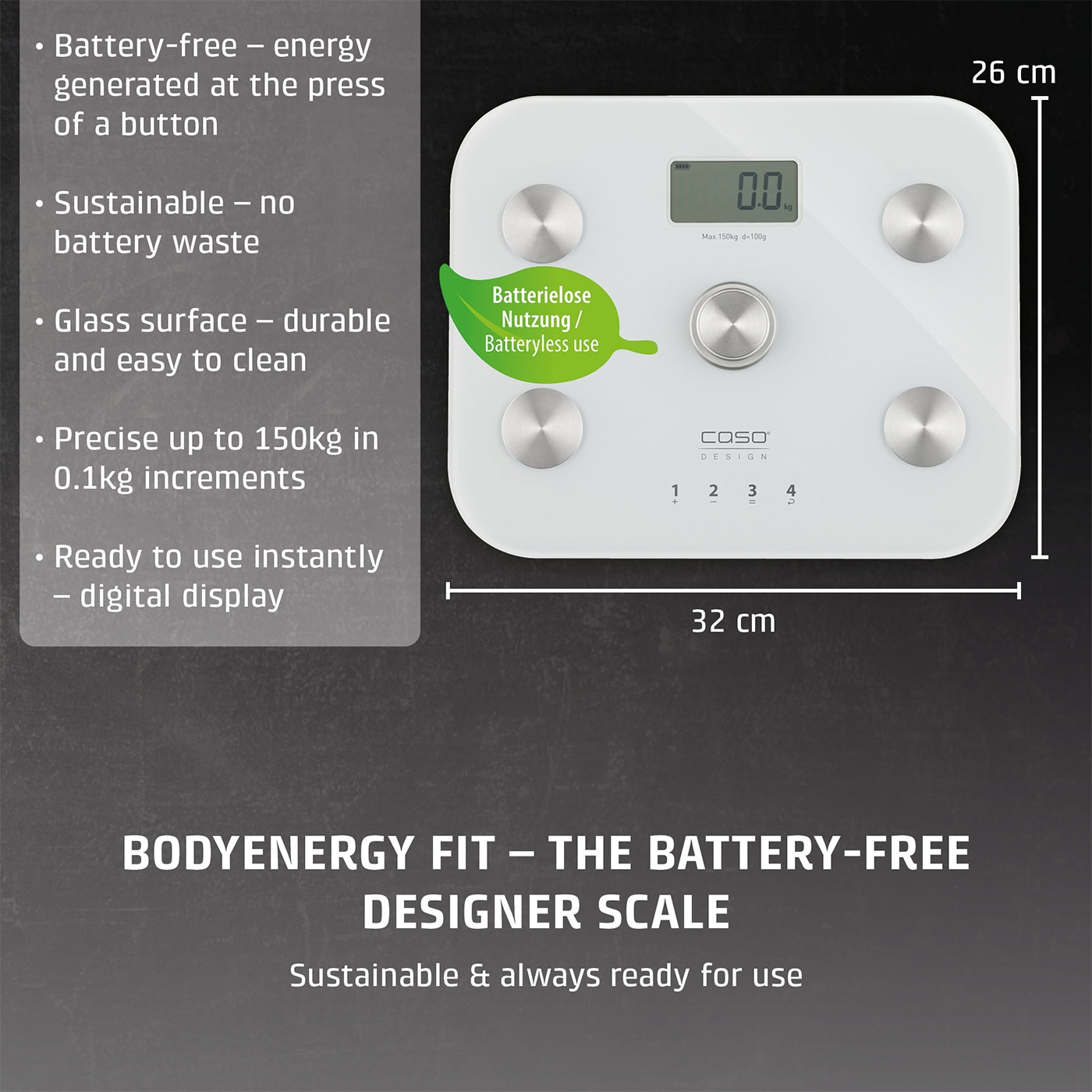 A white scale with text 'Batterielose Nutzung / Batteryless use' and dimensions 26 cm and 32 cm.