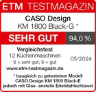 ETM Test Magazine review: VERY GOOD for CASO Design KM 1800 Black-G, scoring 94.0%.