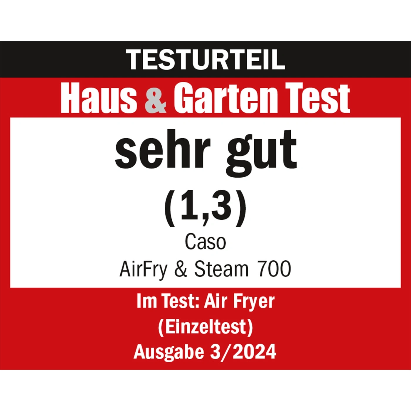 Testurteil Haus & Garten Test: sehr gut (1,3) für AirFry & Steam 700, Ausgabe 3/2024