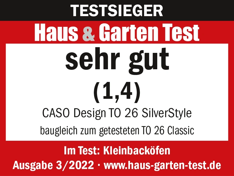 Test Haus & Garten: sehr gut (1,4) für CASO Design TO 26 SilverStyle, Ausgabe 3/2022
