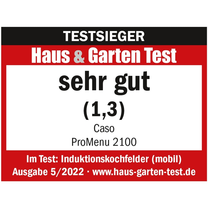 Testauszeichnung für Induktionskochfelder: Sehr gut, Note 1,3, von Haus & Garten Test.