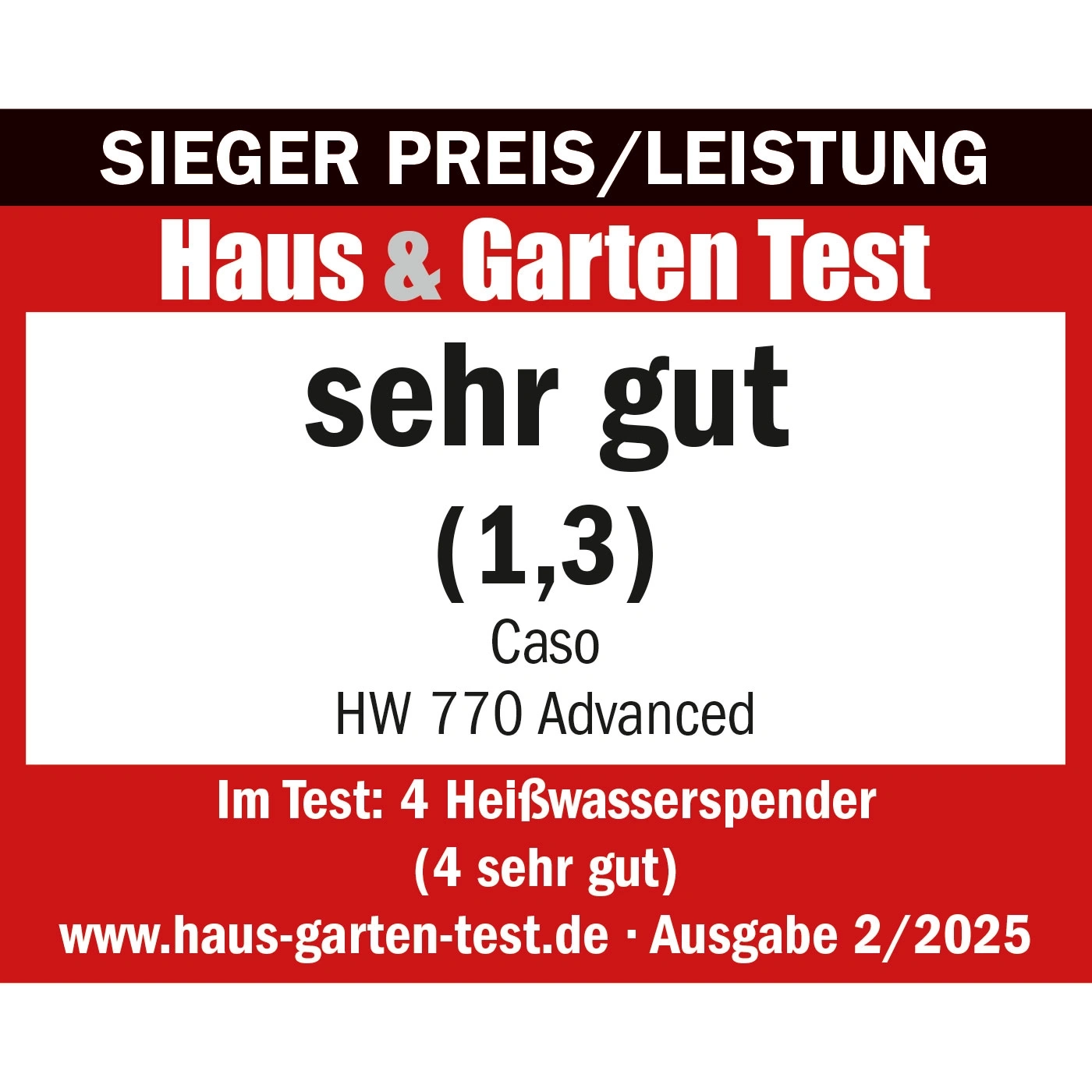 Sieger Preis/Leistung Haus & Garten Test sehr gut (1,3) Caso HW 770 Advanced