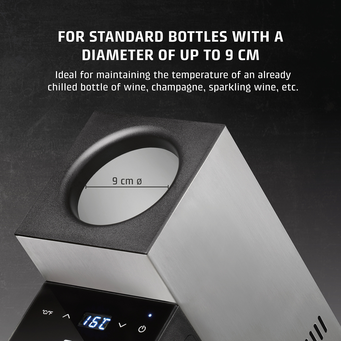Wine cooler with 9 cm diameter, ideal for wine, champagne and sparkling wine.