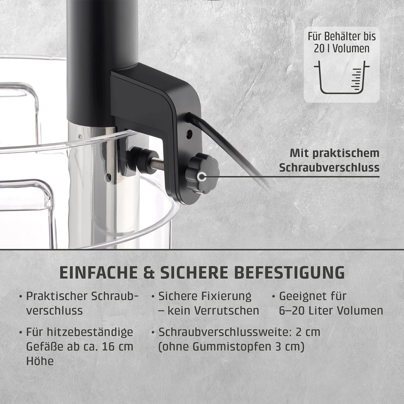 Ein Sous-Vide-Garer mit Schraubverschluss zur einfachen und sicheren Befestigung an Behältern.