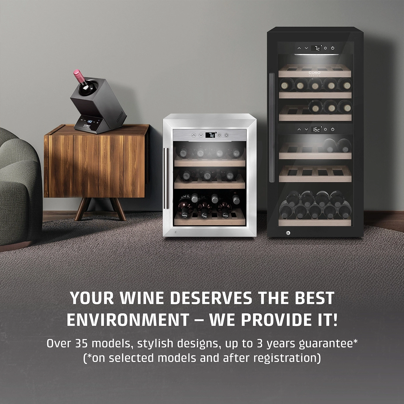 Wine cooler display with text: Your wine deserves the best environment - We deliver it!