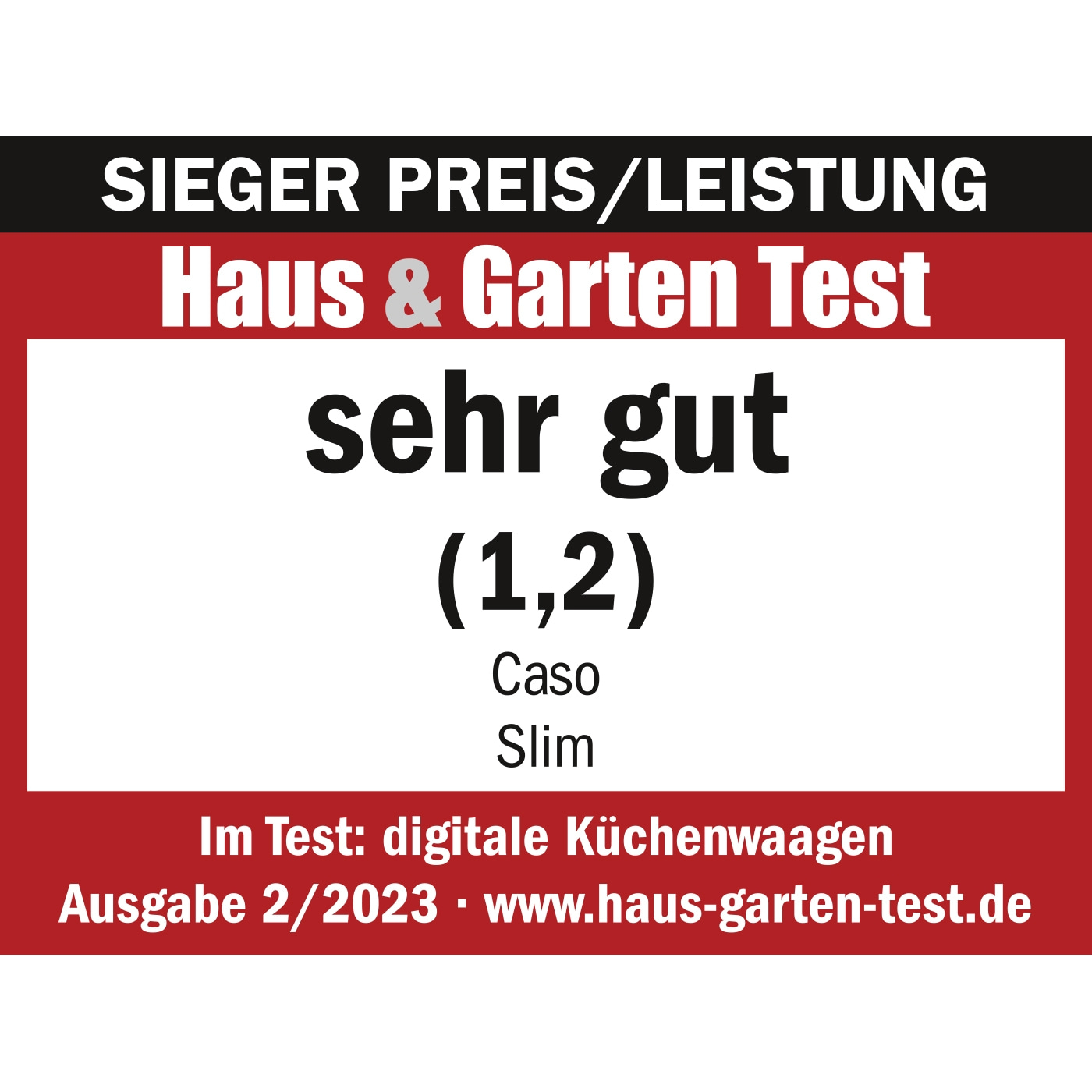 Award for Caso Slim: Very good (1.2) in the Haus & Garten Test, issue 2/2023.