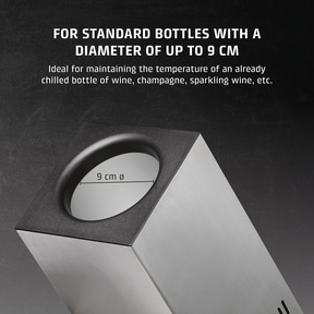 Cooler for bottles up to 9 cm diameter. Ideal for wine, champagne, and sparkling wine.