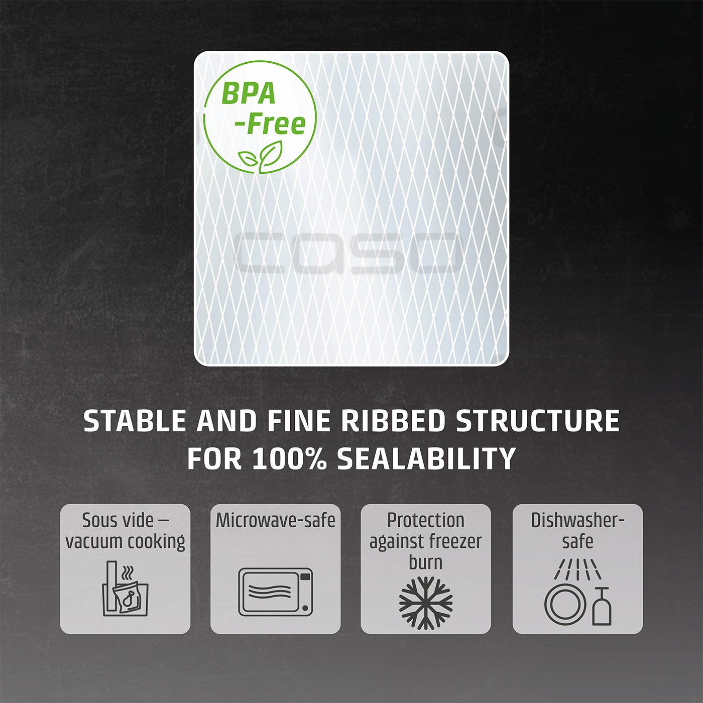 BPA-FREE, stable structure, sous vide, microwave safe, freezer burn protection, dishwasher safe