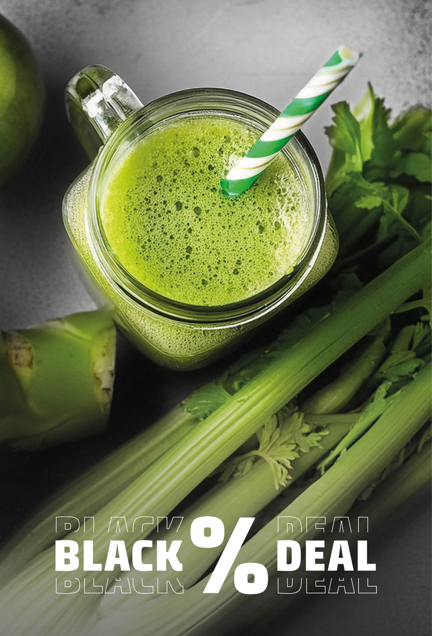 Green smoothie with celery and Black Deal promotion