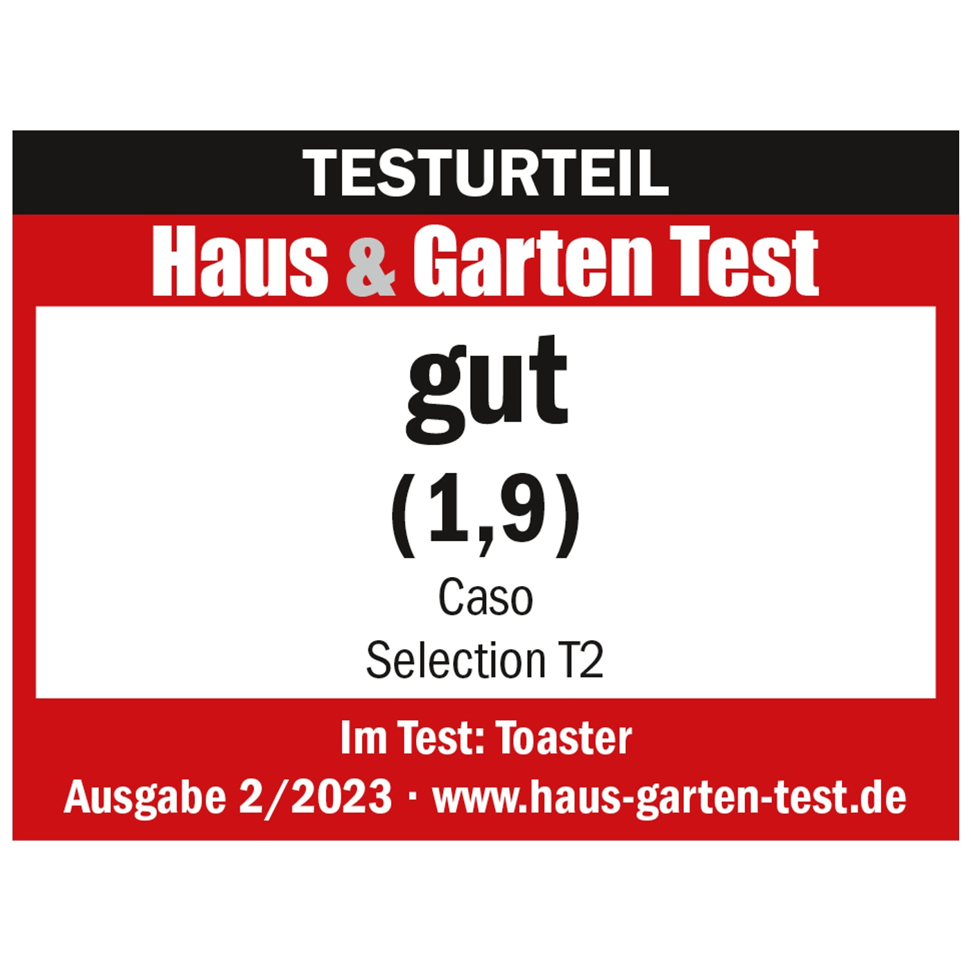 Testurteil Haus & Garten Test gut (1,9) Caso Selection T2 Toaster Ausgabe 2/2023
