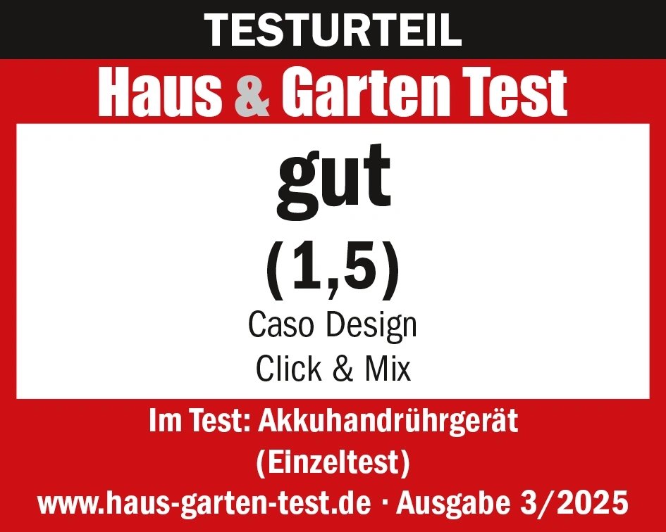 Haus & Garten Test, good (1.5), Caso Design Click & Mix, Issue 3/2025