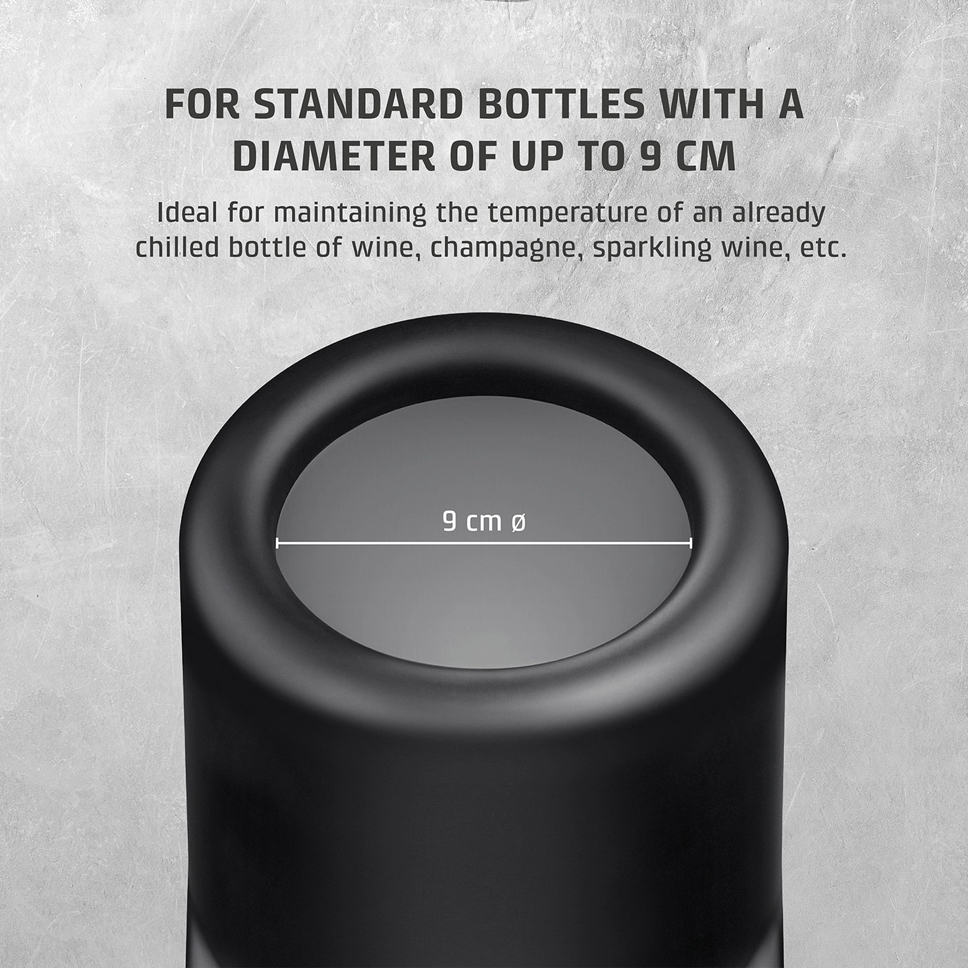 Wine cooler with text: For bottles up to 9 cm diameter. Ideal for wine, champagne, sparkling wine.