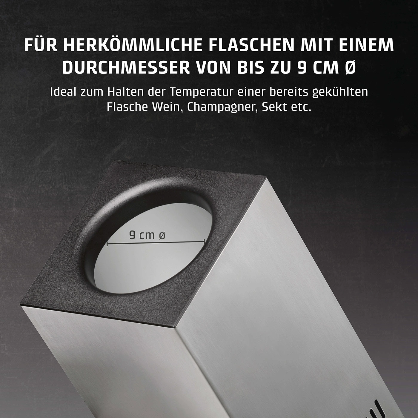 Kühler für Flaschen mit Durchmesser bis 9 cm. Ideal für Wein, Champagner, Sekt.