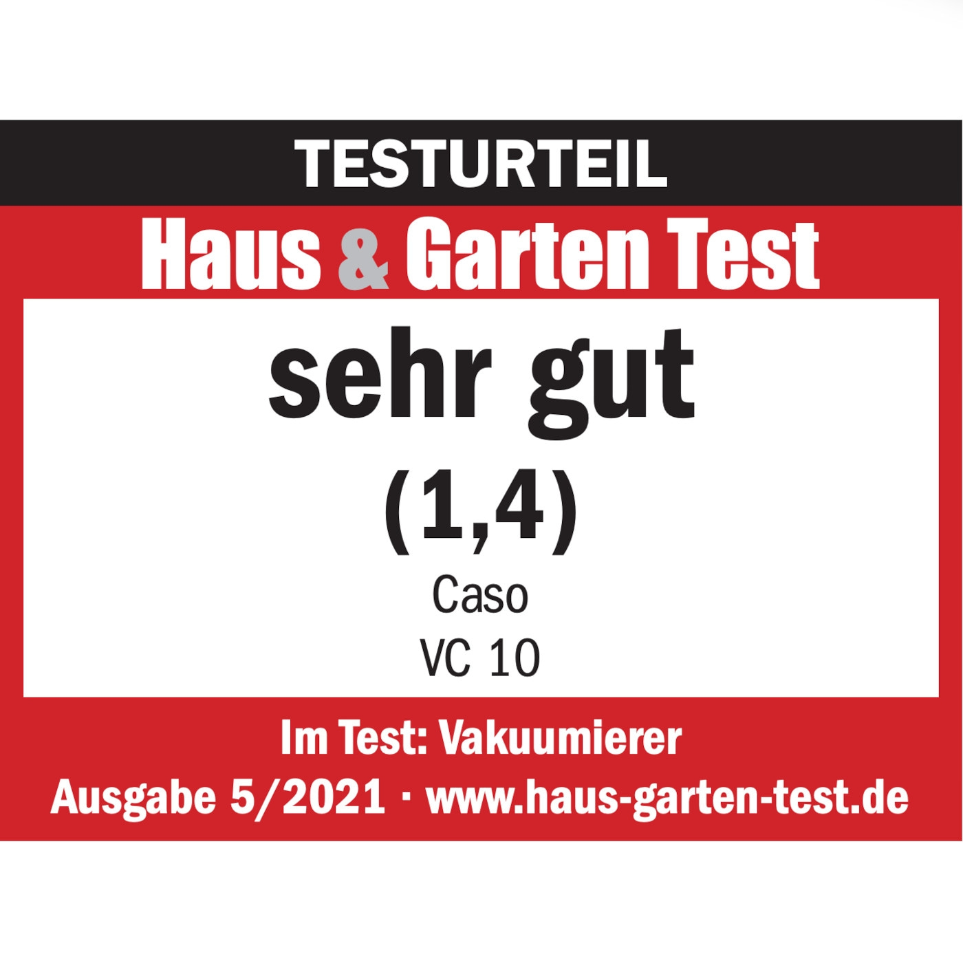 Test result Haus & Garten Test very good (1.4) Caso VC 10 vacuum sealer 5/2021