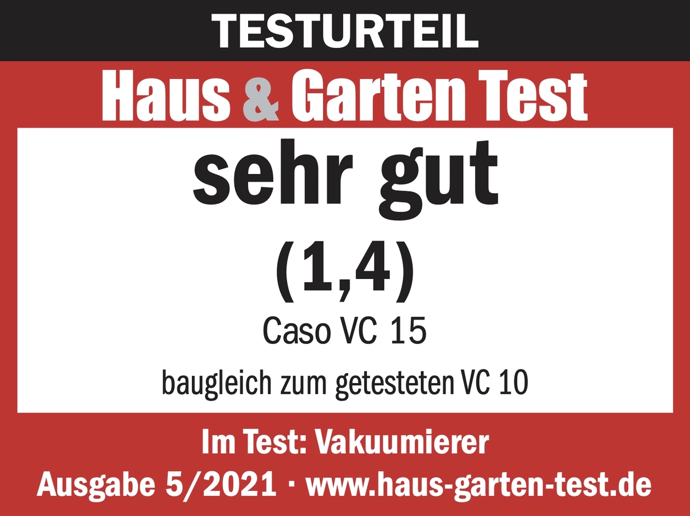 Test result Haus & Garden Test very good (1.4) Caso VC 15 vacuum sealer issue 5/2021