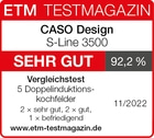 ETM Testmagazin Bewertung für CASO Design S-Line 3500, Note: Sehr Gut, 92,2%, 11/2022
