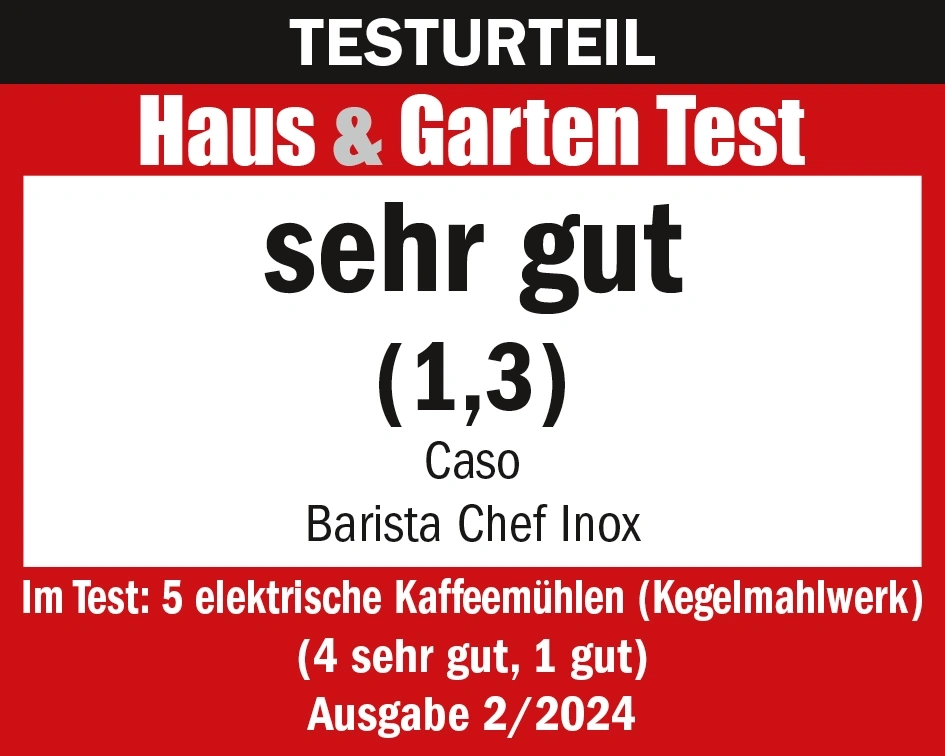 Testurteil Haus & Garten Test: sehr gut (1,3) Caso Barista Chef Inox, Ausgabe 2/2024