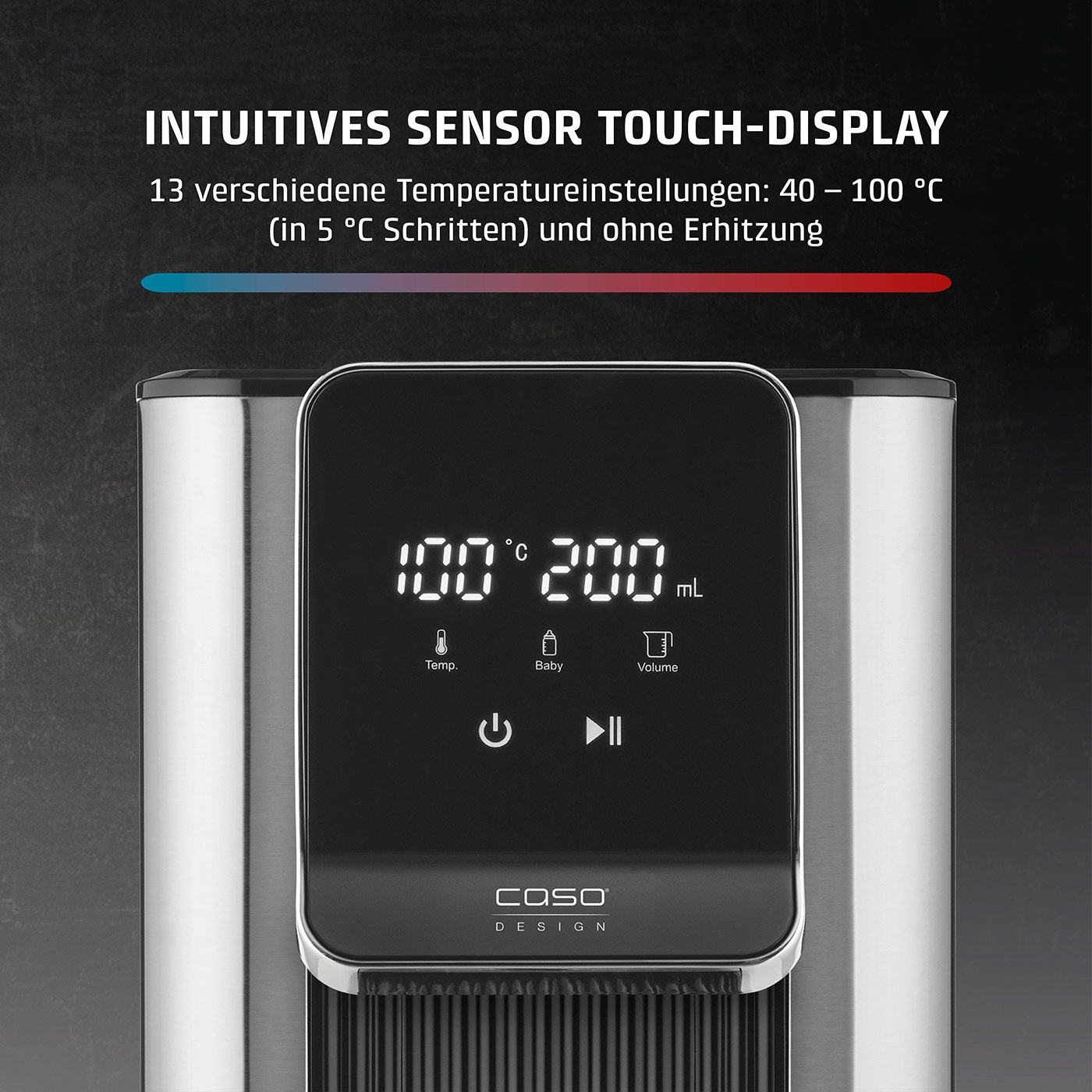 Sensor-Touch-Display mit Temperaturanzeige und Volumenanzeige, 13 Temperatureinstellungen.