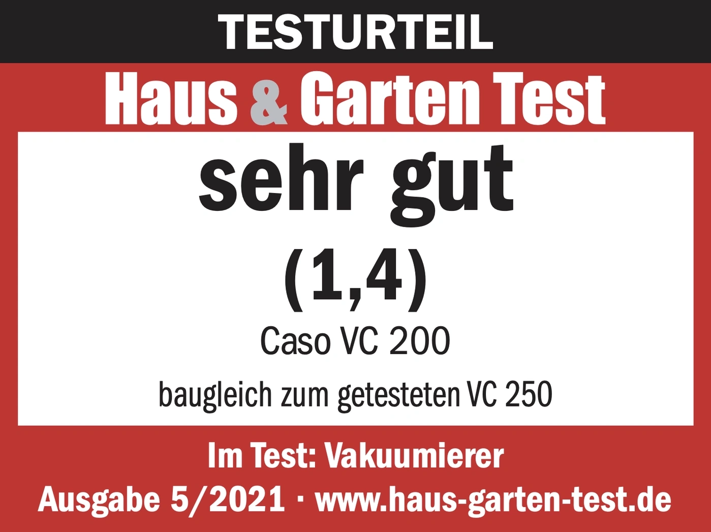 Test result Haus & Garten Test very good (1.4) Caso VC 200 vacuum sealer