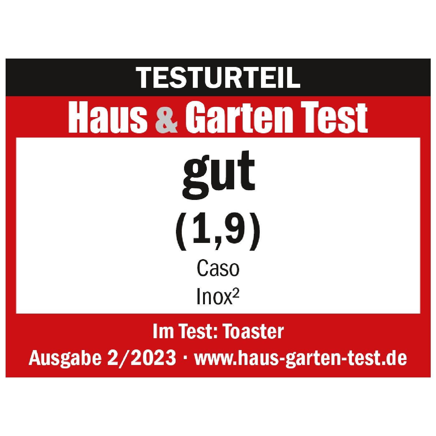 Testurteil Haus & Garten Test gut (1,9) Caso Inox2 Toaster Ausgabe 2/2023