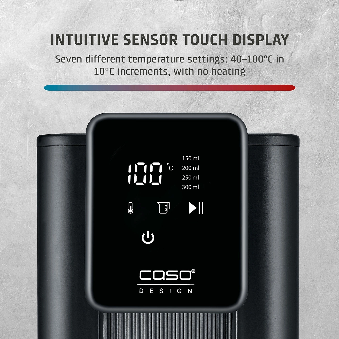Intuitive sensor touch display with temperature settings and various options.