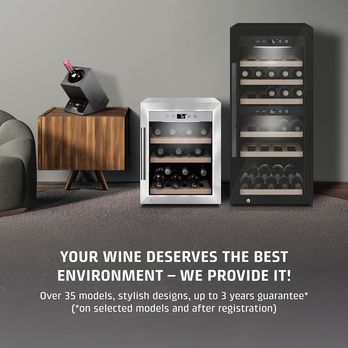 Wine cooler display with text: Your wine deserves the best environment - We deliver it!