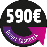 Save 590 € Direct Cashback! The discount will be deducted directly in the shopping cart.