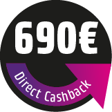 Save 690 € Direct Cashback! The discount will be deducted directly in the shopping cart.