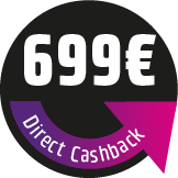 699 € Direct Cashback sichern! Der Rabatt wird direkt im Warenkorb abgezogen.